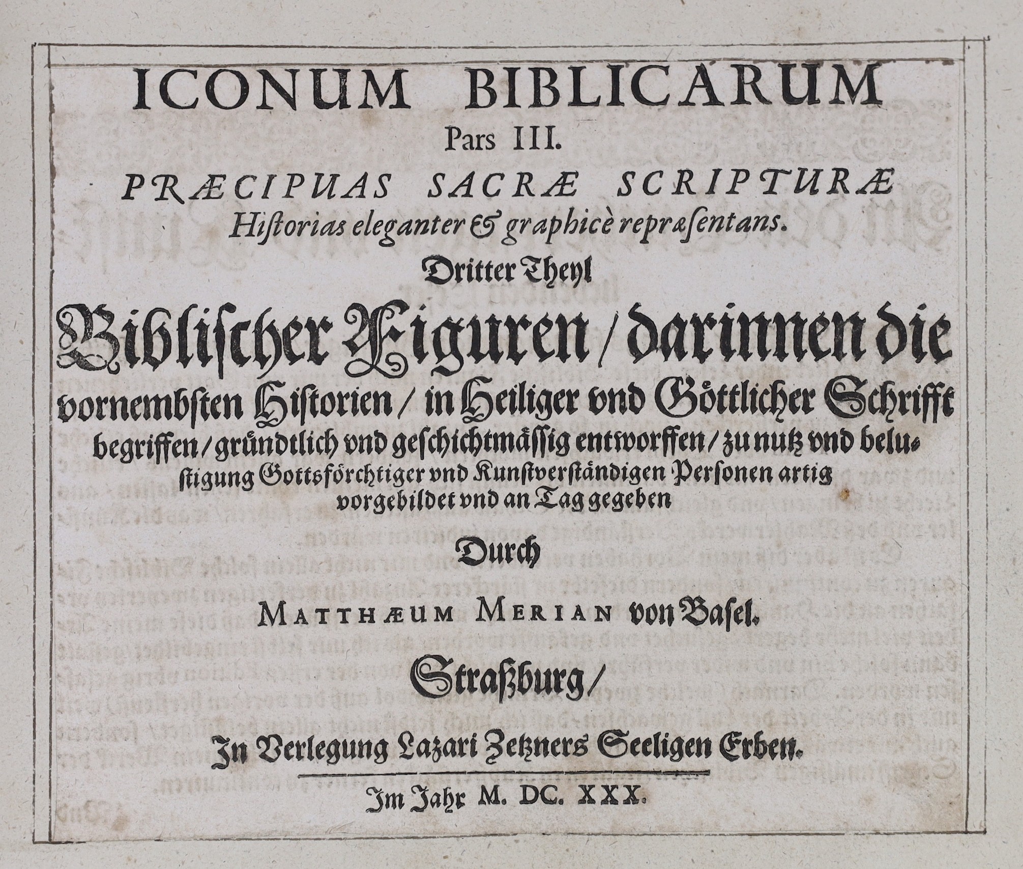 Merian, Matthew - Iconum Biblicarum. Praecipuas Sacrae Scripturae....engraved pictorial and printed titles and 233 plates; newly rebound mottled calf, blind ruled upper cover and panelled spine, oblong folio. Strasburg,